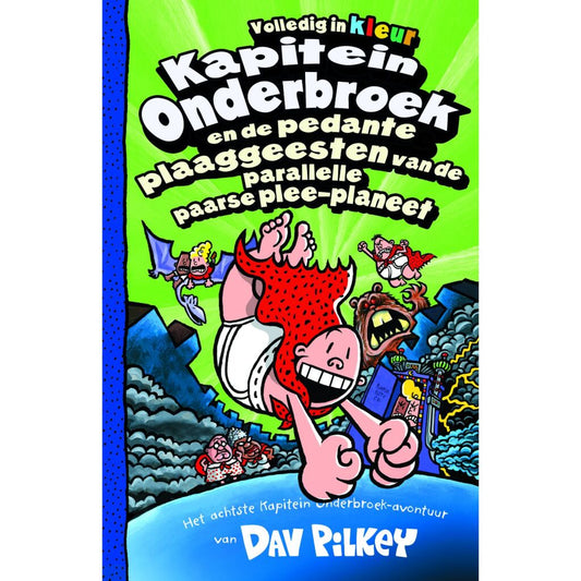 Basic Boek Kapitein Onderbroek En De Pedante Plaaggeesten Van De Parallelle Paarse Plee-Planeet